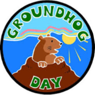 Groundhog Day